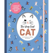 The Very Best Cat: My Life Story as Told by My Human