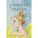 Lawless Spaces