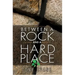 Between a Rock and a Hard Place