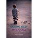 Raising Riley, My Enigma