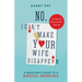 No, I Can't Make Your Wife Disappear: A Magician's Guide for a Magical Marriage