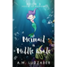A Mermaid in Middle Grade Book 3: Voices of Harmony