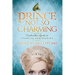 Prince Not So Charming: Cinderella's Guide to Financial Independence