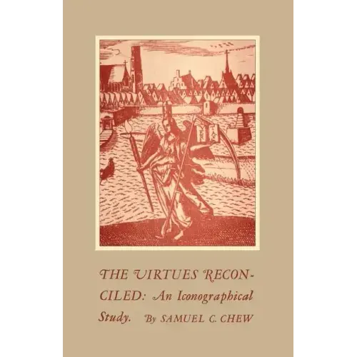 The Virtues Reconciled: An Iconographical Study