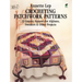 Crocheting Patchwork Patterns: 23 Granny Squares for Afghans, Sweaters and Other Projects