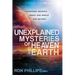Unexplained Mysteries of Heaven and Earth: Surprising Insights about Our World and Beyond