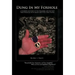Dung in My Foxhole: A Soldier's Account of the Iraq War, and His Post War Struggles with Injury and Ptsd Thru Poetry