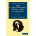 The Correspondence of William Wilberforce