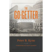 The Go-Getter: The Timeless Classic That Tells You How to Be One