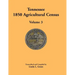 Tennessee 1850 Agricultural Census: Volume 3, Anderson to Franklin Counties