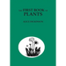 The First Book of Plants