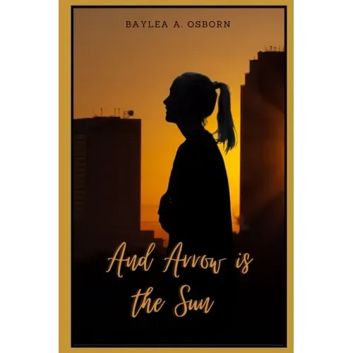 And Arrow is the Sun