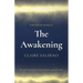 The Awakening: A Mythical Novella