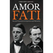 Amor Fati: Eternal Procession in Emerson and Nietzsche