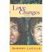 Love Changes