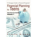 Financial Planning for Teens: Teen Success Series Volume One