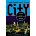 Theorizing the City: The New Urban Anthropology Reader