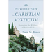 An Introduction to Christian Mysticism