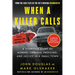 When a Killer Calls: A Haunting Story of Murder, Criminal Profiling, and Justice in a Small Town