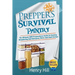 Prepper's Survival Pantry: The Ultimate SHTF Preparedness Guide To Canning, Dehydrating And Emergency Water And Food Storage