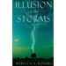 Illusion in the Storms