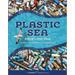 Plastic Sea: A Bird's-Eye View