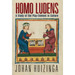 Homo Ludens: A Study of the Play-Element in Culture