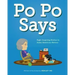 Po Po Says