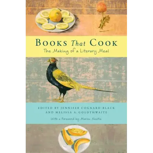 Books That Cook: The Making of a Literary Meal