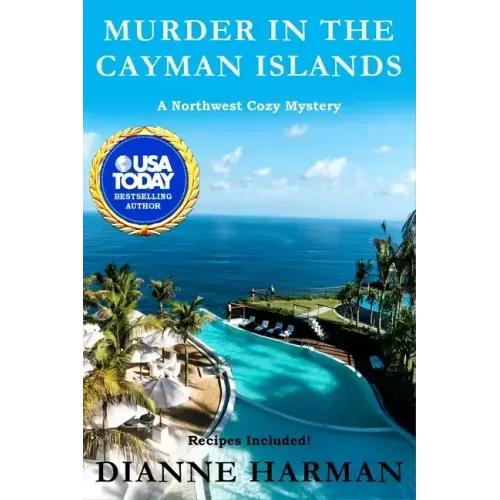 Murder in the Cayman Islands: A Northwest Cozy Mystery