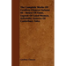 The Complete Works OF Geoffrey Chaucer Volume III - House Of Fame, Legend Of Good Women, Astrolabe, Sources Of Canterbury Tales