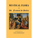Mystical Flora of St Francis de Sales: The Christian Life under the Emblem of Plants