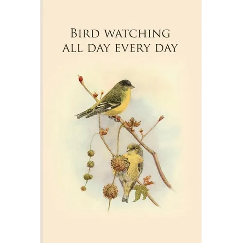 Bird watching all day every day: Gifts For Birdwatchers - a great logbook, diary or notebook for tracking bird species. 120 pages