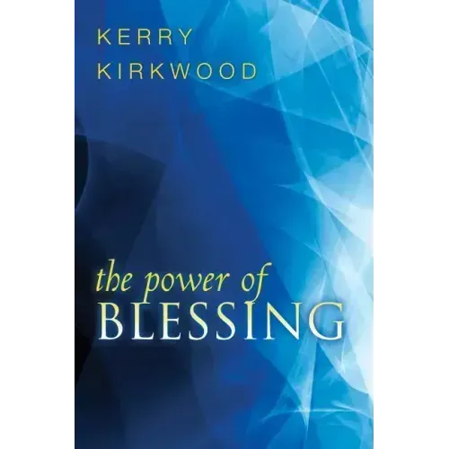 The Power of Blessing