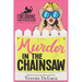 Murder in the Chainsaw: A Midlife P.I. Cozy Mystery