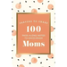 Prayers to Share: 100 Pass-Along Notes to Encourage Moms