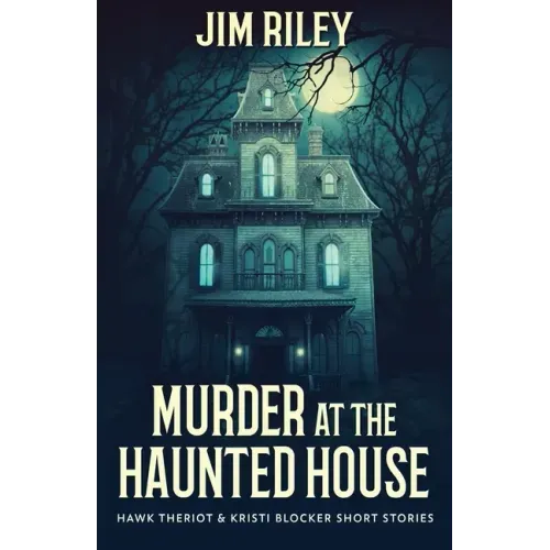 Murder at the Haunted House