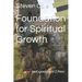 Foundation for Spiritual Growth: An Exposition of 2 Peter
