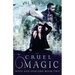 Cruel Magic