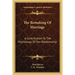 The Remaking Of Marriage: A Contribution To The Psychology Of Sex Relationship