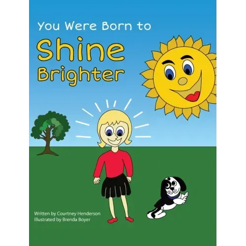 You Were Born to Shine Brighter