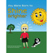 You Were Born to Shine Brighter