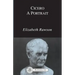 Cicero: A Portrait