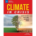 Climate in Crisis: Changing Coastlines, Severe Storms, and Damaging Drought