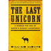 The Last Unicorn: A Search for One of Earth's Rarest Creatures