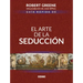 Guía Rápida de El Arte de la Seducción