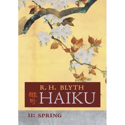 Haiku (Volume II): Spring
