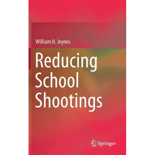 Reducing School Shootings