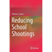 Reducing School Shootings