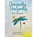 Dragonfly Dragonfly: A Spiritual Book for the Littles in Our Lives